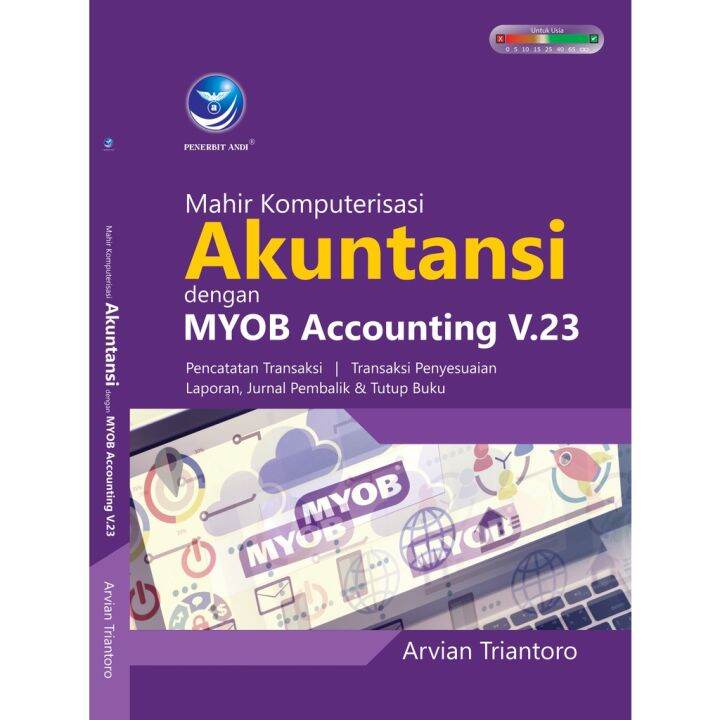 Penerbit Andi - Mahir Komputerisasi Akuntansi Dengan MYOB Accounting V ...