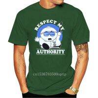 【New】ใหม่ Cartman เคารพของฉัน Authority เสื้อยืด2021แนวโน้ม Tee เสื้อ