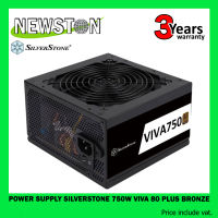 POWER SUPPLY (อุปกรณ์จ่ายไฟ) SILVERSTONE 750W VIVA 80 PLUS BRONZE