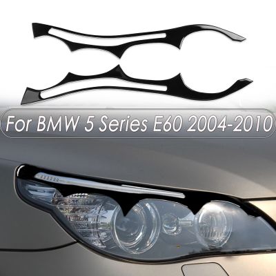 ชุด E60กลอสสำคิ้วไฟหน้าสำหรับ BMW 5 2004 2005 2006 2007 2008 2009ชุด2010อุปกรณ์ปรับจูน