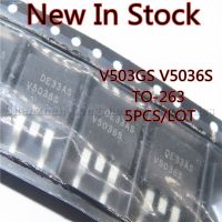 【YD】 5PCS/LOT NEW V503GS V5036S TO-263 Automotive computer board ignition module chip In