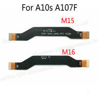 สำหรับ S Amsung G Alaxy A10s A107F M15 M16กระดานหลักเมนบอร์ดเมนบอร์ดเชื่อมต่อ F LEX สายเคเบิ้ล