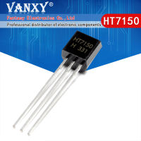 10PCS HT7150-1 TO-92 HT7150A-1 TO92 HT7150 7150-A ใหม่และต้นฉบับ IC