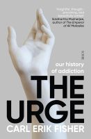 (ใหม่)พร้อมส่ง URGE, THE: OUR HISTORY OF ADDICTION