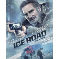 THE ICE ROAD : 2021 #หนังฝรั่ง - แอคชั่น/ซับ.ไทย #เลียม นีสัน