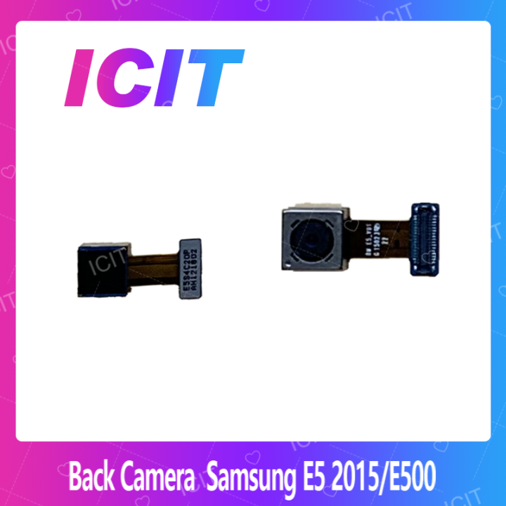 samsung-e5-2015-e500-อะไหล่กล้องหลัง-กล้องด้านหลัง-back-camera-ได้1ชิ้นค่ะ-สินค้าพร้อมส่ง-คุณภาพดี-อะไหล่มือถือ-ส่งจากไทย-icit-2020