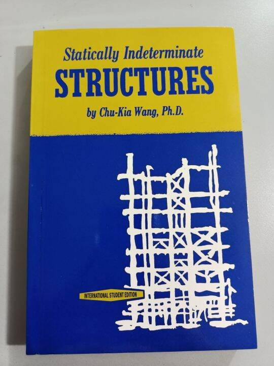 Statically Indeterminate STRUCTURES By: Chua-Kin Wang .Ph .D | Lazada PH