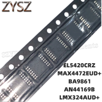 1PCS  TSSOP14-EL5420CRZ MAX4472EUD+ BA9861 AN44169B LMX324AUD+ Electronic components