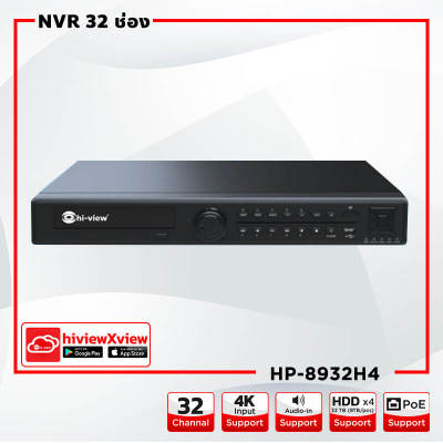 Hi-view HP-8932H4 เครื่องบันทึก 32 ช่อง รองรับ 4K Alarm in 16 + out 4 HDD 4 ลูก Max. 32TB