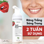 BỌT TẨY TRẮNG RĂNG, FOAM TRẮNG RĂNG LEBLANC