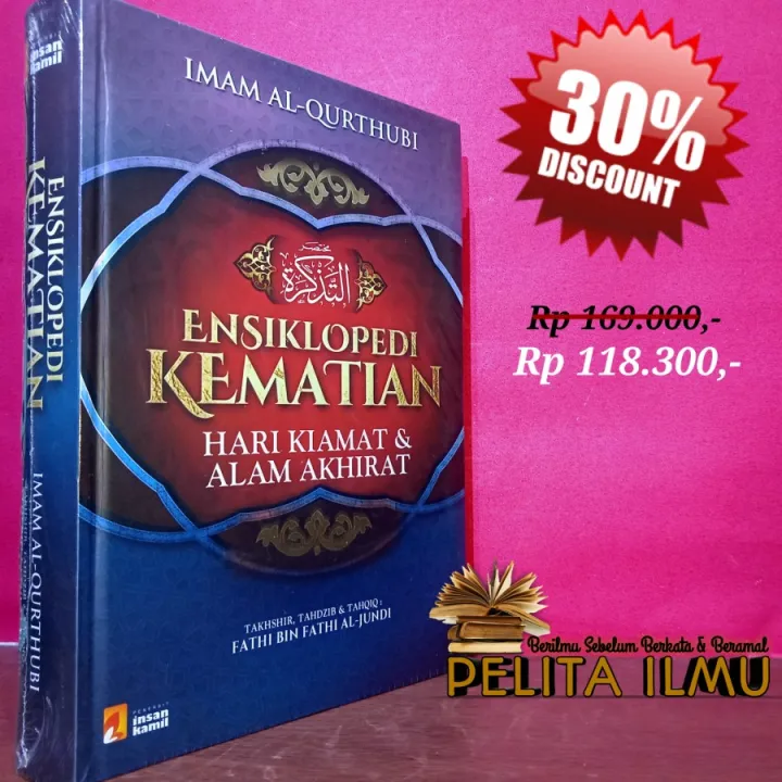 Buku Ensiklopedi Kematian, Hari Kiamat, & Alam Akhirat - Ringkasan At ...