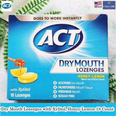 ACT - Dry Mouth Lozenges with Xylitol 18 Count เม็ดอมดับกลิ่นปาก ลดอาการปากแห้งและลมหายใจสดชื่น