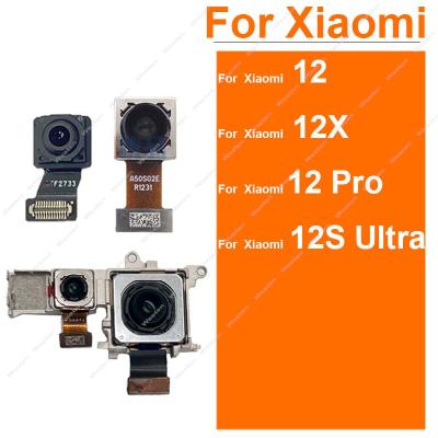 สําหรับ Xiaomi 12 12 Pro 12x 12s Ultra Front Facing Selfie หลังหลังขนาดเล็กกล้องขนาดใหญ่โมดูลชิ้นส่วนสายเคเบิลยืดหยุ่น