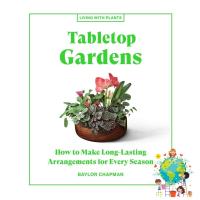 be happy and smile ! &amp;gt;&amp;gt;&amp;gt; (New) Tabletop Gardens: How to Make Long-Lasting Arrangements for Every Season พร้อมส่ง