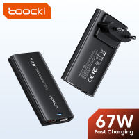 Toocki 67W เครื่องชาร์จ GaN QC4.0ขนาดเล็กที่ชาร์จไฟรวดเร็ว USB PD3.0สำหรับ Macbook iPhone 14 13 ProMax Samsung Xiaomi เครื่องชาร์จแลปท็อปโทรศัพท์