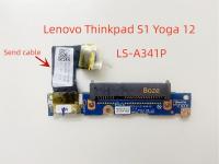 บอร์ด HDD Thinkpad สายเคเบิลสำหรับ Lenovo S1โยคะ12 20CD S240แล็ปท็อป SATA ฮาร์ดไดรฟ์ฮาร์ดดิสก์ไดรฟ์คอนเนคเตอร์ SSD บอร์ด LS-A341P สายเคเบิลงอได้