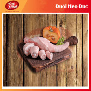 Chỉ giao HCM  Đuôi Heo Đức - 1Kg - Nhiều chất dinh dưỡng, thực phẩm sạch