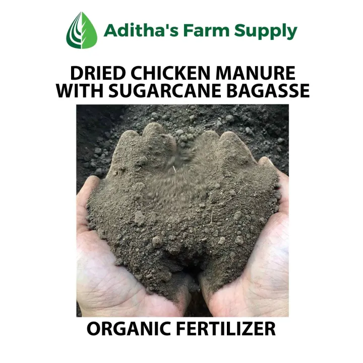 Dried Chicken Manure with Sugarcane Bagasse Organic Fertilizer Lazada PH