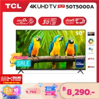 4K BEST SELLER NEW! TCL ทีวี 50 นิ้ว LED 4K UHD Android TV Wifi Smart TV OS (รุ่น 50T5000A/H6000A) Google assistant & Netflix & Youtube-2G RAM+16G ROM, One Remote with Voice search