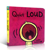 Quiet Loud By Leslie Patricelli เด็กพัฒนานิสัยที่ดีในหนังสือภาพ