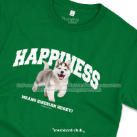 เสื้อยืดสกรีนลาย Happiness, Siberian Husky ไซบีเรียน ฮัสกี้ [Classic Cotton 100% by Oversized Club]