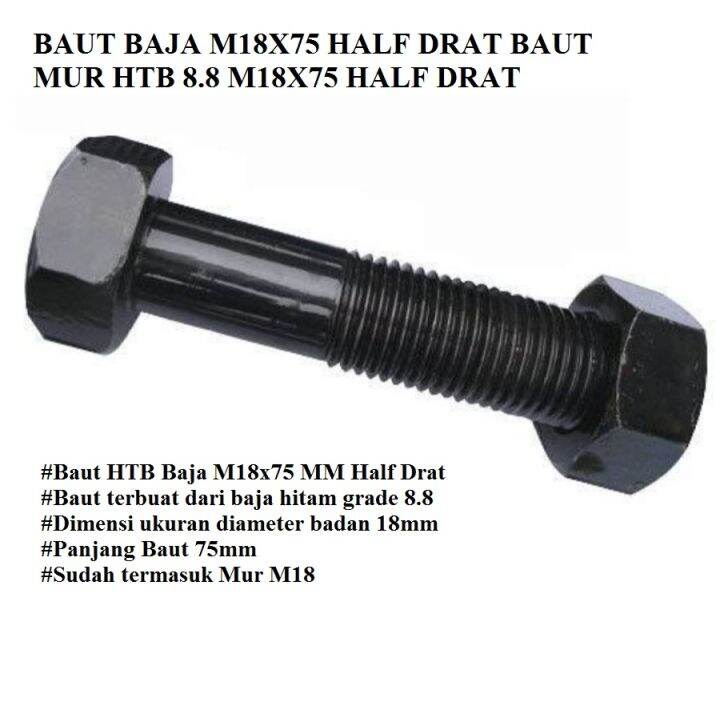 BAUT M18 BAUT BAJA M18 Baut Baja M18x75 Half Drat Baut Mur Htb 8.8 M18 ...