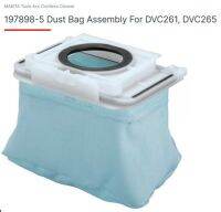 Makita  accessories part no. 197898-5 Dust Bag Assembly for model. DVC265/DVC261 ถุงเก็บฝู่น มากีต้า จากตัวแทนจำหน่ายอย่างเป็นทางการ