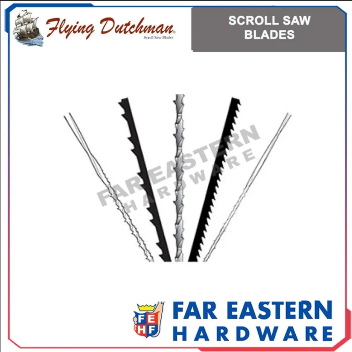 FLYING DUTCHMAN Scroll Saw Blade Pinless (Sold by Pack) Lazada PH