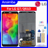 Ansimba เดิมจอแอลซีดีไอพีเอซสำหรับ LG Q7 LM-Q610สัมผัสหน้าจอ LCD แผงหน้าจอดิจิตอลการเปลี่ยนชุดกรอบสำหรับ LG Q7