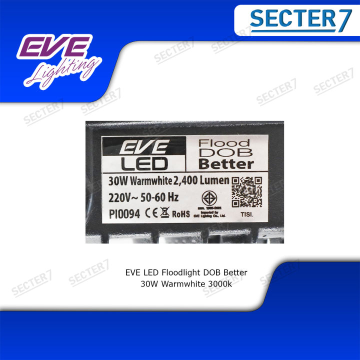 โคมไฟ-ฟลัดไลท์-แอลอีดี-eve-led-flood-light-รุ่น-better-สินค้าดี-มี-มอก-แบรนด์-eve-ขนาด-10-20-30w