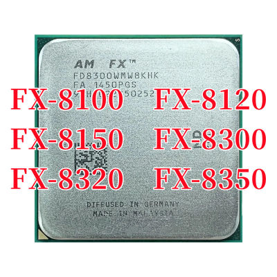 FX 8100 FX8120 FX8100 FX8150 FX8320 FX8300 FX8350 AM3รถปราบดินแปดแกน + CPU