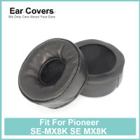 SE-MX8K SE MX8K หูฟังสำหรับ Pioneer หูฟังหนังแกะนุ่มสบาย Earcushions แผ่นโฟม