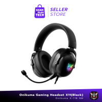 ONIKUMA X11 Gaming Headphone RGB 3.5mm (Black) หูฟังเกมมิ่งดีไซน์ทันสมัยพร้อมไฟ RGB