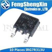 10PCS IRG7R313U TO-252 IRG7R313UTR SOT IRG7R313 SOT-252 G7R313U TO252 MOS fet for liquid crystal plasma WATTY Electronics