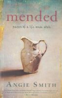 Mended: Pieces of a Life Made Whole