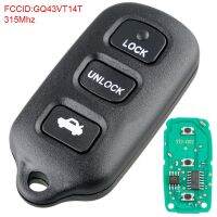 【Direct-sales】 Auto City (JAS) 315Mhz 3 + 1ปุ่มไม่ต้องใช้กุญแจรีโมทรถยนต์ Fob GQ43VT14T เหมาะสำหรับ1998 1999 2000 2001 2002 2003 2004-Avalon