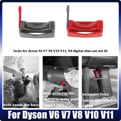 ล็อคทริกเกอร์ปุ่มเปิด/ปิดไอโฟนอุปกรณ์เสริมสำหรับ Dyson V8 V10 V6สวิตช์เครื่องดูดฝุ่นมือถือ V15 V11ชิ้นส่วนตัวล็อกดูดฝุ่นนิ้วมือของคุณฟรี