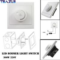 TEAZLE 300W 220V สำหรับหรี่แสงสีขาว Dimmers นำสวิตช์หรี่ไฟ