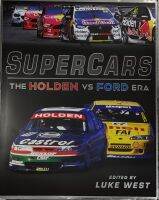 หนังสือ รถแข่ง โฮลเดน&amp;ฟอร์ด ภาษาอังกฤษ SUPER CARS THE HOLDEN vs FORD ERA 329Page