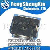 5pcs A2C37376 ATIC21 C1   A2C11572 ATIC21 B2  ATIC21D1 ATIC21 D1 Automobile computer board driver chip automobile IC