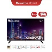 ACONATIC -Android TV 11.0 FHD -Model 32HS600AN - Bảo hành 2 năm