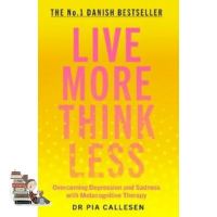 (Most) Satisfied. ! &amp;gt;&amp;gt;&amp;gt; LIVE MORE THINK LESS: OVERCOMING DEPRESSION AND SADNESS WITH METACOGNITIVE THERA