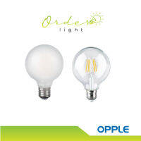 หลอดไฟ Opple Ecomax Filament Bulb G95, G125 by Order Light รับประกันจากผู้ขาย 2 ปี