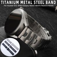 ✱∋∏ Luxury Titanium Metal Strap for Huawei Watch GT2 GT3 Pro 22mm Stainless Steel Band for Samsung Watch 3 45mm S3 Business Bracelet