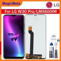 MagicMeta จอแอลซีดีไอพีเอซดั้งเดิมสำหรับ LG W30 Pro แผงสัมผัสหน้าจอ LCD LMX600IM หน้าจอดิจิตอลแทนการประกอบสำหรับ LG W30 Pro