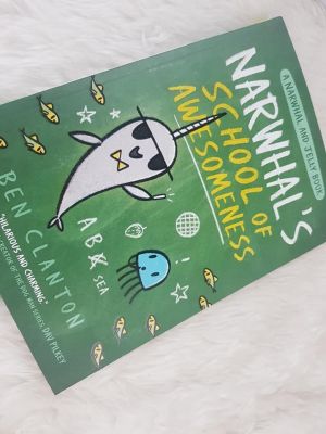 Narwhal and Jelly Book : Narwhals School of Awesomeness ( A Narwhal and Jelly Book 6 ) by Ben Clanton ปกแข็ง Comic สำหรับ 4-7ปี 9780735262515