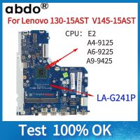 LA-G241P Motherboard for Lenovo  V145-15AST130-15AST Laptop Motherboard Mainboard With E2 A4 A6 A8 A9 AMD CPU tested 100% work Note Books Pads