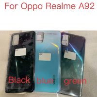 1ชิ้นสำหรับ A92 Realme Oppo RealmeA92ด้านหลังฝาครอบแบตเตอรี่ด้านหลังครอบคลุมกรณีที่อยู่อาศัยชิ้นส่วนซ่อม LHG3764อะไหล่