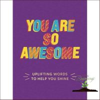 Difference but perfect ! &amp;gt;&amp;gt;&amp;gt; Yay, Yay, Yay ! พร้อมส่ง [New English Book] You Are So Awesome: Uplifting Words To Help You Shine