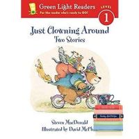 If it were easy, everyone would do it. ! Just Clowning around (Green Light Readers. Level 1) สั่งเลย!! หนังสือภาษาอังกฤษมือ1 (New)